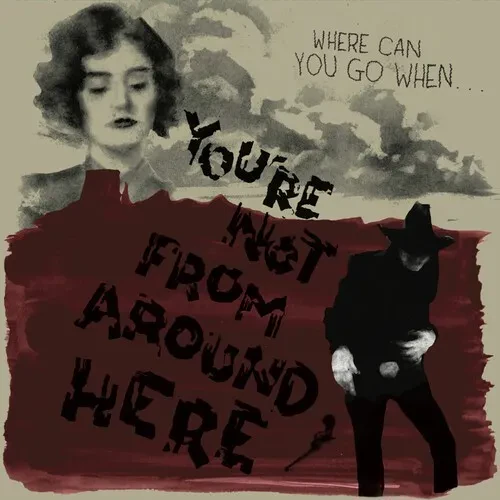 Виниловая пластинка Various Artists - You're Not From Around Here (Various Artists) [New Vinyl LP]