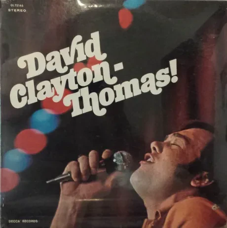 DAVID CLAYTON-THOMAS - David Clayton-Thomas! (LP, Used)