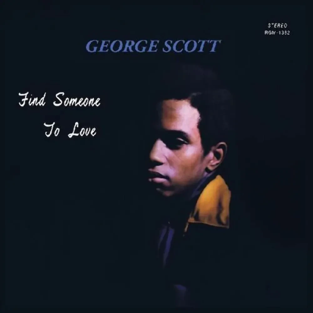 Виниловая пластинка George Scott – Find Someone to Love Релиз 2022 Sealed