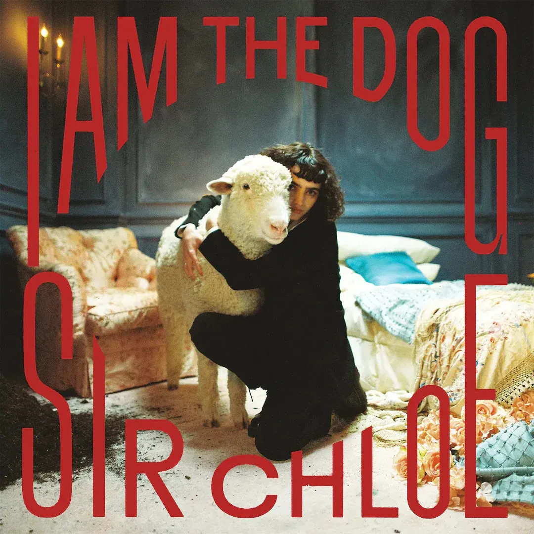 Виниловая пластинка Sir Chloe – I Am The Dog 2023 Sealed