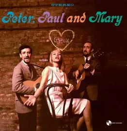 Виниловая пластинка Peter, Paul And Mary – Peter, Paul And Mary