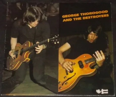 GEORGE THOROGOOD & THE DESTROYERS - George Thorogood And The Destroyers (LP , Used)