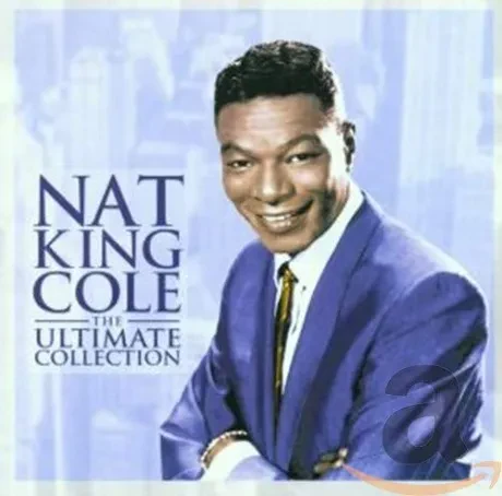 NAT KING COLE - The Ultimate Collection (CD)