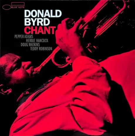 Виниловая пластинка Donald Byrd – Chant