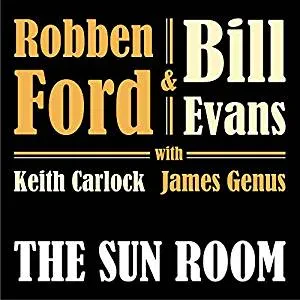 CD-диск Robben Ford / Bill Evans – The Sun Room (Digipak)