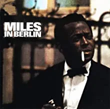 MILES DAVIS - Miles In Berlin (CD)