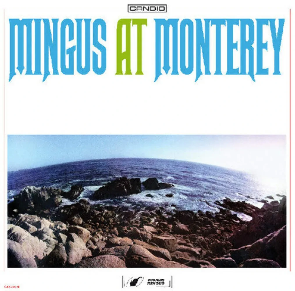 Charles Mingus - Mingus At Monterey NEW Vinyl