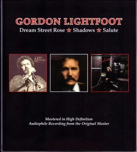 GORDON LIGHTFOOT - Dream Street Rose / Shadows / Salute (2CD)