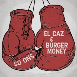 Виниловая пластинка So Ons – El Caz / Burger Money 2023