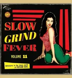 Виниловая пластинка Various Artists - Slow Grind Fever 11 [New Vinyl LP]