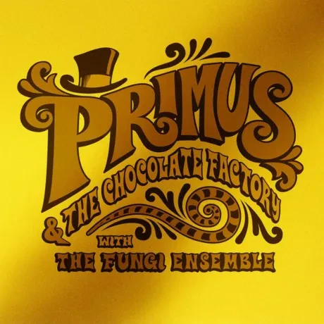 Виниловая пластинка Primus – Primus & The Chocolate Factory With The Fungi Ensemble