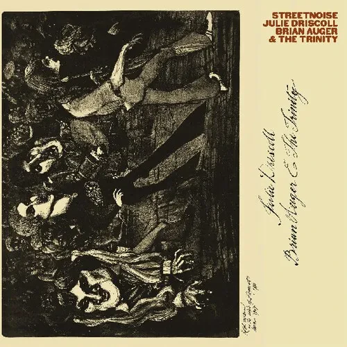 Виниловая пластинка Driscoll,Julie / Auger,Brian & Trinity - Streetnoise [New Vinyl LP]