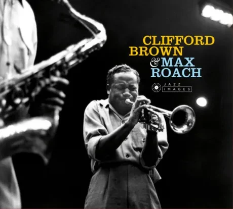 Виниловая пластинка Clifford Brown & Max Roach – Clifford Brown & Max Roach