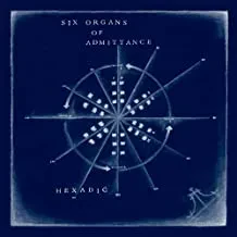 SIX ORGANS OF ADMITTANCE - Hexadic (CD)