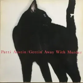 Виниловая пластинка Patti Austin – Gettin' Away With Murder Б/У