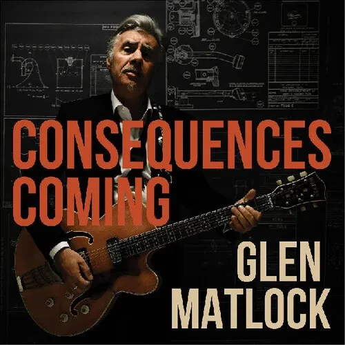 Виниловая пластинка Glen Matlock - Consequences Coming [New Vinyl LP] 140 Gram Vinyl, Slipsleeve Pac