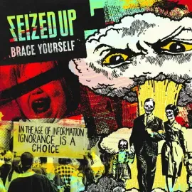 Виниловая пластинка Seized Up – Brace Yourself (Релиз 2020)