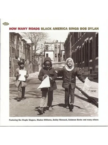 VARIOUS ARTISTS - How Many Roads: Black America Sings Bob Dylan (CD)
