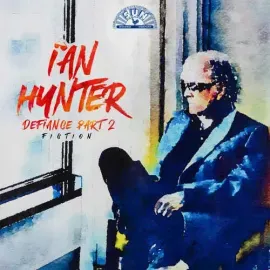 Виниловая пластинка Ian Hunter – Defiance Part 2: Fiction 2024