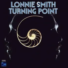 Виниловая пластинка Lonnie Smith – Turning Point Релиз 2023 Sealed