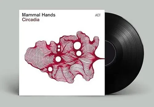 Виниловая пластинка Mammal Hands – Circadia (Релиз 2026)