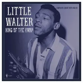 Виниловая пластинка Little Walter - King Of The Harp: Complete Chart Hits 1952-59 [New Vinyl LP]