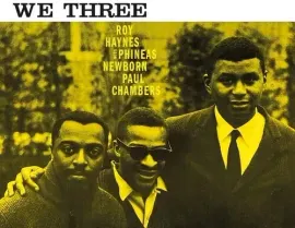 Виниловая пластинка Haynes,Roy / Newborn,Phineas / Chambers,Paul - We Three [New Vinyl LP]