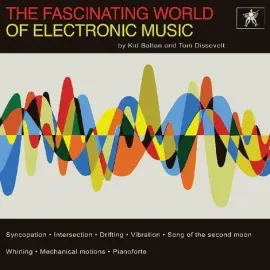 Виниловая пластинка Tom Dissevelt - The Fascinating World Of Electronic Music [New Vinyl LP] Ltd Ed