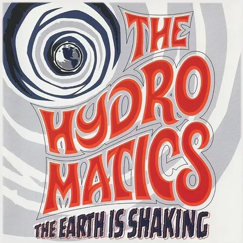 Виниловая пластинка Hydromatics - The Earth Is Shaking [New Vinyl LP]