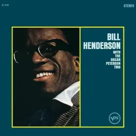 Виниловая пластинка Bill Henderson - Bill Henderson With The Oscar Peterson Trio (Verve By Request S