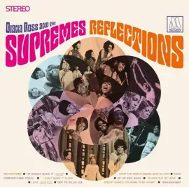 Виниловая пластинка Diana Ross & The Supremes – Reflections Релиз 2025