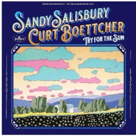 Sandy Salisbury & Curt Boettcher - Try For The Sun NEW Vinyl