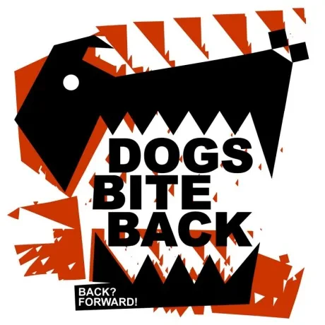 DOGS BITE BACK - Back? Forward! (CD, Digipak)