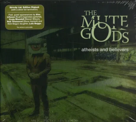 THE MUTE GODS - Atheists And Believers (CD)