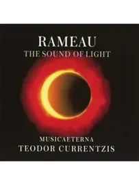 TEODOR CURRENTZIS - Rameau: The Sound Of Light (CD)