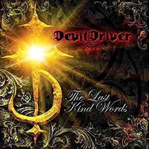DEVILDRIVER - The Last Kind Words (CD)