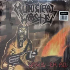Виниловая пластинка MUNICIPAL WASTE – Waste 'Em All
