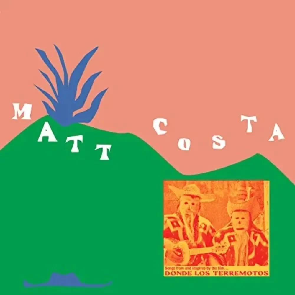 Виниловая пластинка Matt Costa – Donde Los Terremotos: Songs from and Inspired by the Film 2023