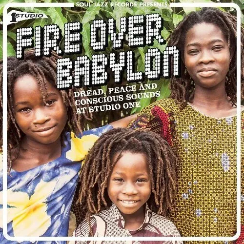 Виниловая пластинка Soul Jazz Records Pr - Fire Over Babylon: Dread, Peace And Conscious Sounds at S