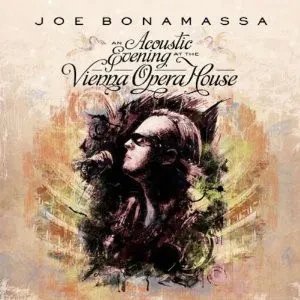 JOE BONAMASSA - An Acoustic Evening At The Vienna Opera House (2CD)
