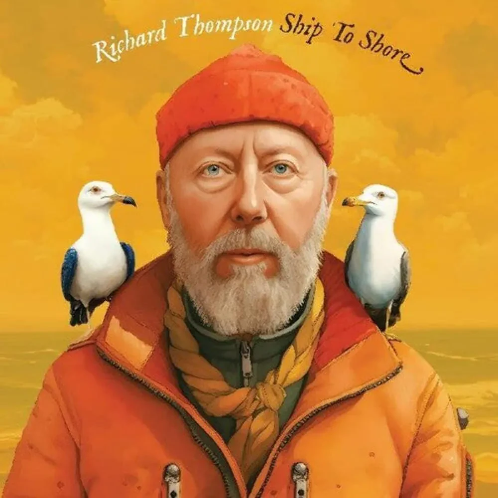 Richard Thompson - Ship To Shore NEW Vinyl