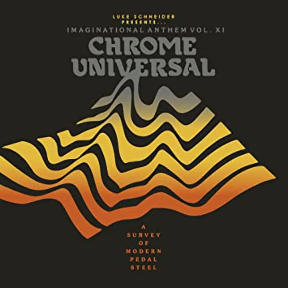 Виниловая пластинка Various Artists – Luke Schneider Presents: Imaginational Anthem Vol. XI: Chrome Universa (Релиз 2022)
