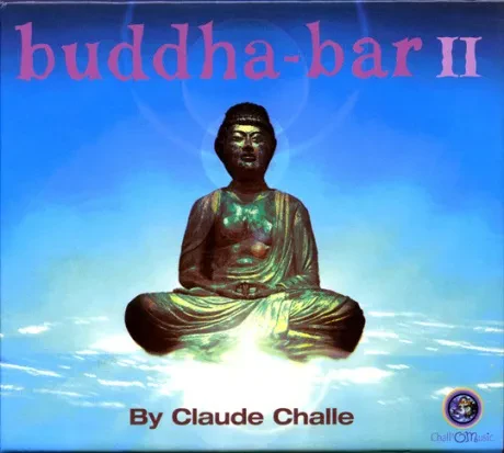 CLAUDE CHALLE - Buddha-Bar II (2CD)
