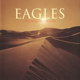 Виниловая пластинка Eagles – Long Road Out Of Eden