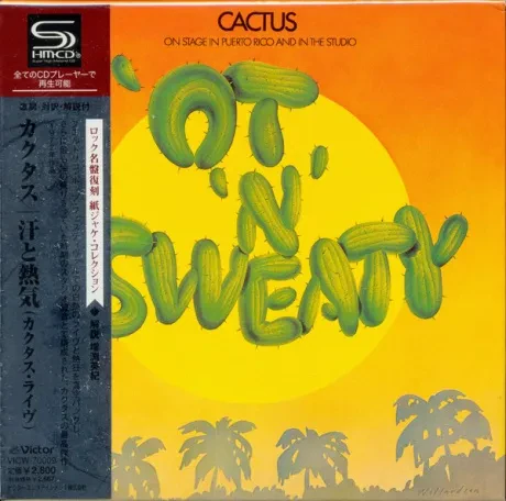 CACTUS - 'Ot 'N' Sweaty (CD, Japan)