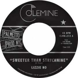 Виниловая пластинка Lizzie No - Sweeter Than Strychnine / Stop Bothering Me [New 7" Vinyl]
