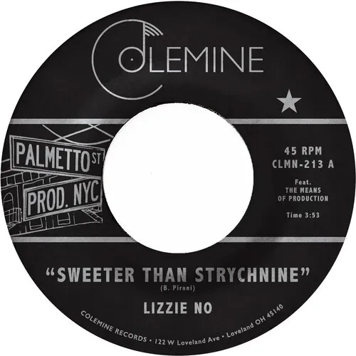 Виниловая пластинка Lizzie No - Sweeter Than Strychnine / Stop Bothering Me [New 7" Vinyl]
