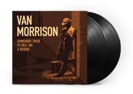Виниловая пластинка Van Morrison - Somebody Tried To Sell Me A Bridge [New Vinyl LP] UK - Import
