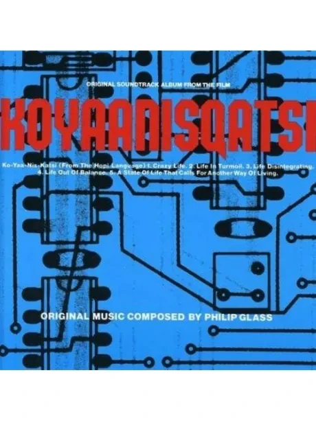 PHILIP GLASS - Koyaanisqatsi (CD)