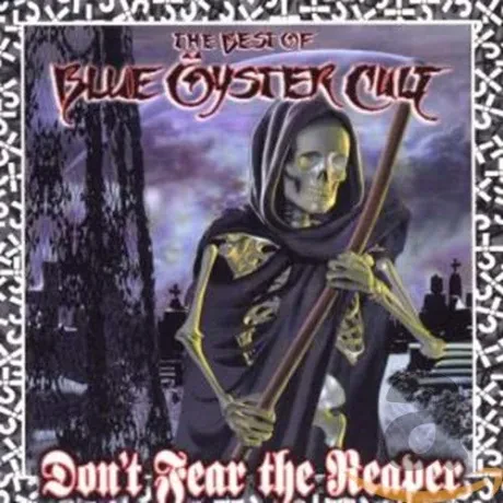 BLUE OYSTER CULT - Don't Fear The Reaper: The Best Of Blue Oyster Cult (CD)